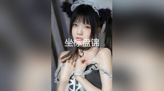 【新片速遞】   三月份下海的超级巨乳甜美御姐，白皙丰满的巨乳 饱满的美鲍 简直是天上尤物，露脸打炮！大奶子晃吖晃 