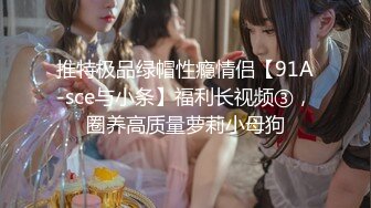 3000一炮外围女神，【全国探花】，小佟丽娅，湖南美女兼职平面模特，身材好颜值高主动热情两炮！