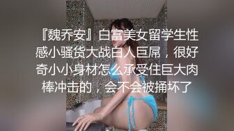 STP27390 绿波下海女神【小豆苗啊】大胸翘臀~全裸特写~美呆了~狂撸奶子真是大啊~脸蛋也这么漂亮---极度反差