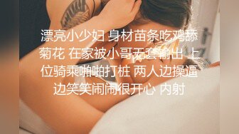 STP27694 甜美少女露脸！和炮友居家操逼！红唇小舌头吃屌，猛怼骚穴白浆四溅，操完不够爽跳蛋自慰