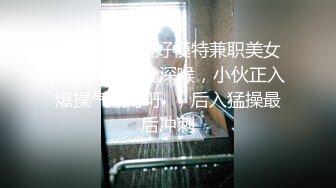 0734真实偷情后入骚货少妇逼特别紧，最后口爆2