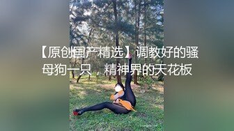 ❤️云盘高质露脸泄密！大飞行员器男与南航空姐高颜女友性爱自拍，顶级身材诱人美鲍大力进出水声清脆，淫语对话