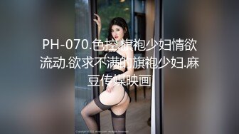 7月新流出流出私房大神极品收藏商场女厕全景后拍系列牛仔短裙美眉的内裤有分泌物