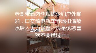 台词风骚高颜值女神性爱