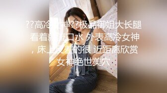 34D巨乳长腿小野猫 失神痉挛忍不住潮吹