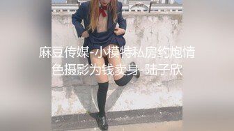 STP33274 顏值控！全方位無死角 第一眼就 狠驚豔的甜美豐滿女神 18歲就是嫩 奶子非常極品，剛發育好的那種