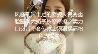 风骚韵味十足的老婆夫妻秀露脸圆润大奶子按摩摩擦，卖力口交带个套传教士狠狠操逼粉色蝴蝶逼