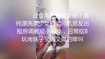  年纪轻轻的小情侣~极限诱惑，各种性爱姿势啪啪高潮