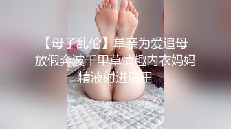   爆乳--小迷妹呀，02年童颜巨乳，柳腰玉乳、翘臀，细长腿，做爱撞击的乳中飞舞