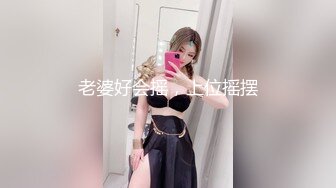 白嫩小姐姐来相伴  倒立口交  后入干瘫软一直呻吟 打桩机体力过人性爱百科必看