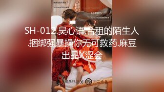 Seven公子小蓝上约骚0无套内射