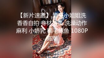 丰满乳房小妖妖脱下小热短裤自嗨被男偷窥抱起来撸管爱抚舔屌硬邦邦在操猥亵男