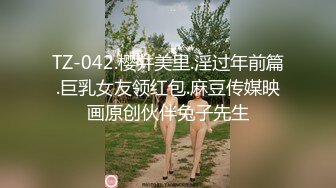 真枪实弹无套啪啪有这样的女朋友在身边你还有心思工作吗