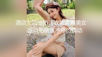 嗲嗲美乳甜美白衣妹子啪啪舌吻调情摸逼洗完澡口交骑坐后入猛操