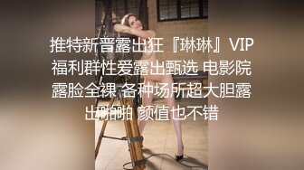 商场女厕极限特写镜头偸拍络绎不绝少女少妇方便~菊花美鲍近在咫尺有极品大阴唇 (6)